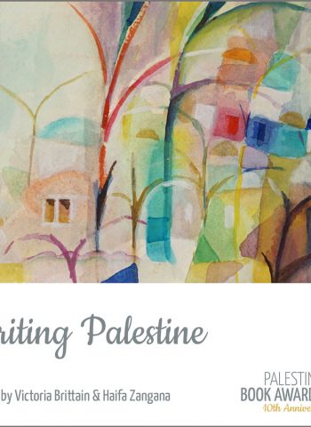 Writing Palestine - Arabic Cover - 10 years of Palestine Book Awards